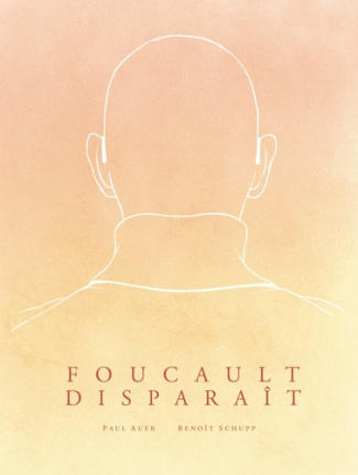 auer-schupp-foucault-disparait_0
