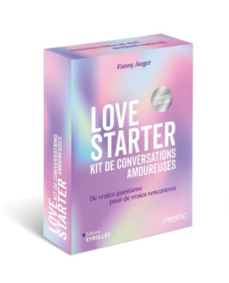 auger-fanny-love-starter-kit-de-conversations-amoureuses-de-vraies-questions-pour-de-vraies-rencontres_0