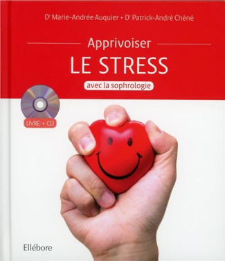 auquier-marie-andree-3b-chene-patrick-andre-apprivoiser-le-stress-avec-la-sophrologie-avec-1-cd-audio_0