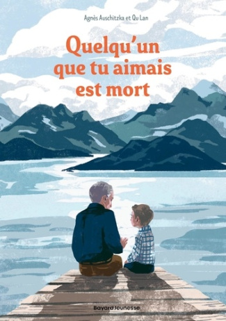 auschitzka-agnes-lan-qu-quelqu-un-que-tu-aimais-est-mort-nouvelle-edition-2026_0