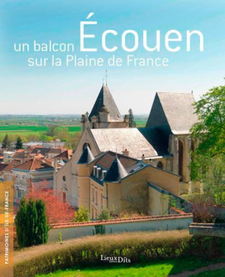 ausseur-dolleans-chantal-3b-crepin-leblond-thierry-ecouen-un-balcon-sur-la-plaine-de-france_0