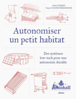 autonomiser-un-petit-habitat-des-systemes-low-tech-pour-une-autonomie-durable_0