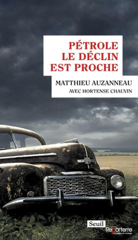 auzanneau-matthieu-3b-chauvin-hortense-petrole-le-declin-est-proche_0
