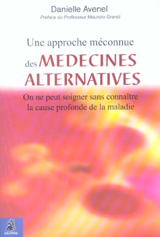 avenel-danielle-3b-grandi-maurizio-une-approche-meconnue-des-medecines-alternatives-on-ne-peut-soigner-sans-connaitre-la-cause-profond_0
