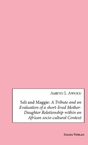 awuku-ameyo-s-seli-and-maggie-a-tribute-and-an-evaluation-of_0