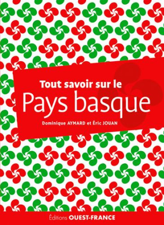 aymard-dominique-3b-jouan-eric-tout-savoir-sur-le-pays-basque_0