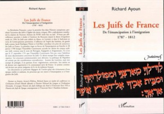 ayoun-richard-les-juifs-de-france-de-l-emancipation-a-l-integration-1787-1812-documents-bibliographie-et-annot_0