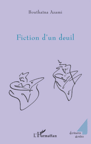 azami-bouthaina-fiction-d-un-deuil_0