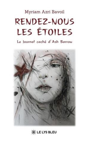azri-bavoil-myriam-rendez-nous-les-etoiles-le-journal-cache-d-ash-barrow_0