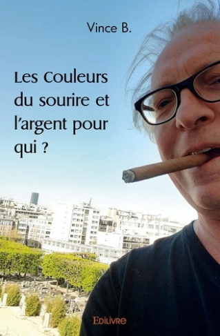 b-vince-les-couleurs-du-sourire-et-l-argent-pour-qui_0
