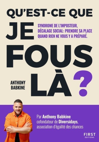 babkine-anthony-qu-est-ce-que-je-fous-la_0