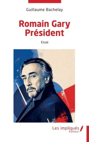 bachelay-guillaume-romain-gary-president_0
