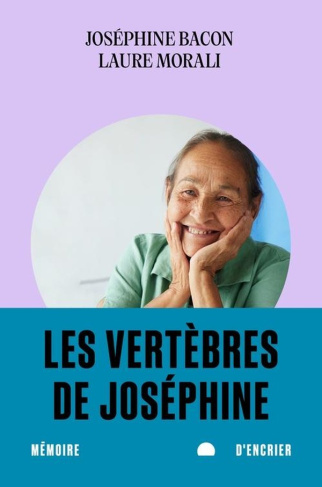 bacon-josephine-morali-laure-les-vertebres-de-josephine_0
