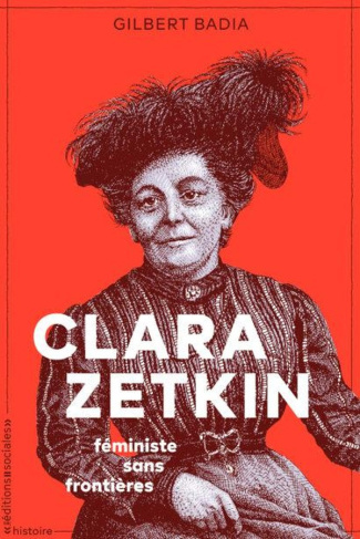 badia-gilbert-clara-zetkin-feministe-sans-frontieres_0