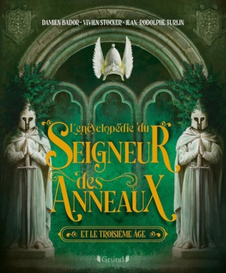 bador-stocker-turlin-l-encyclopedie-du-seigneur-des-anneaux_0
