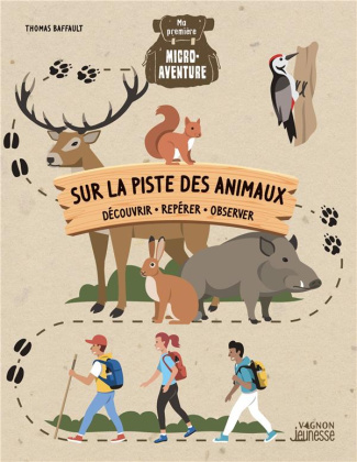 baffault-thomas-3b-timon-lorenzo-sur-la-piste-des-animaux-decouvrir-reperer-observer_0