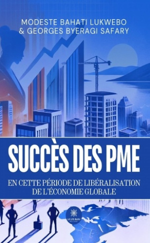 bahati-lukwebo-modeste-byeragi-safary-georges-succes-des-pme-en-cette-periode-de-liberalisation-de-l-economie-globale_0