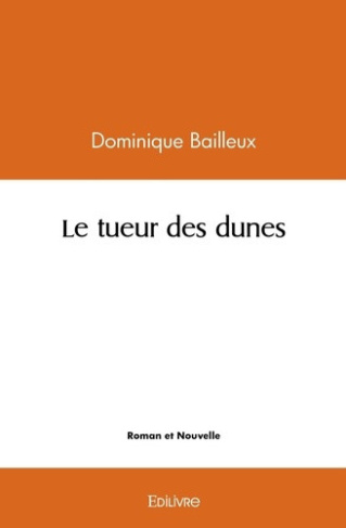 bailleux-dominique-le-tueur-des-dunes_0