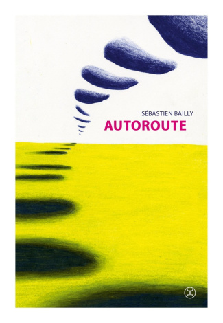 bailly-sebastien-autoroute_0