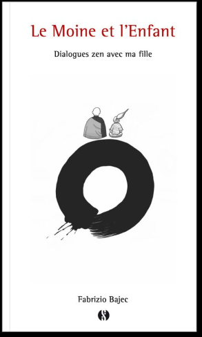 bajec-fabrizio-3b-amosee-eglantine-3b-plaignaud-alai-le-moine-et-l-enfant-dialogues-zen-avec-ma-fille_0