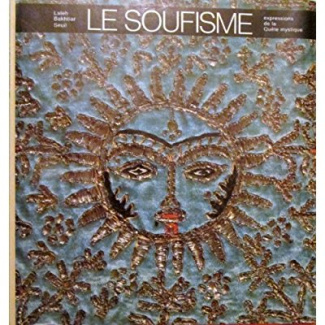 bakhtiar-laleh-le-soufisme-expressions-de-la-quete-mystique_0