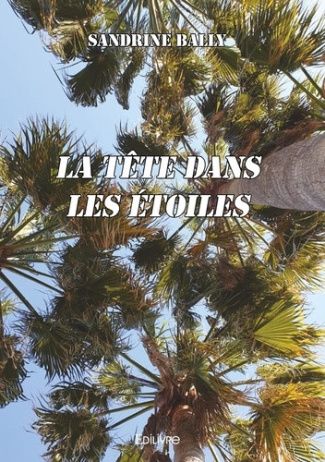 bally-sandrine-la-tete-dans-les-etoiles_0