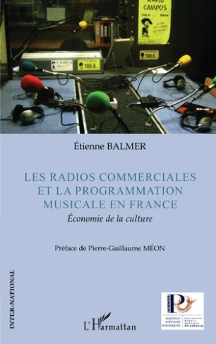 balmer-etienne-les-radios-commerciales-et-la-programmation-musicale-en-france-economie-de-la-culture_0