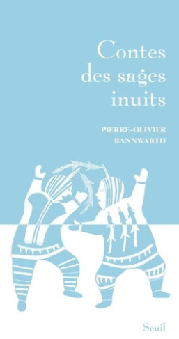 bannwarth-p-o-contes-des-sages-inuits_0