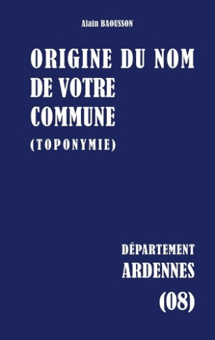 baousson-alain-origine-du-nom-de-votre-commune-ardennes_0