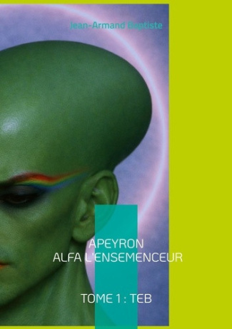 baptiste-jean-armand-apeyron-alfa-ensemenceur-tome-1-teb_0