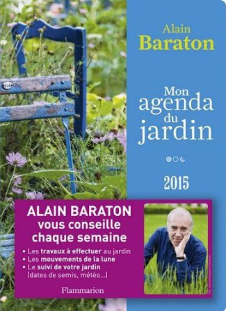 baraton-alain-mon-agenda-du-jardin-2015_0