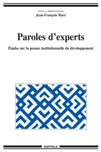 bare-jean-francois-paroles-d-experts-etudes-sur-la-pensee-institutionnelle-du-developpement_0