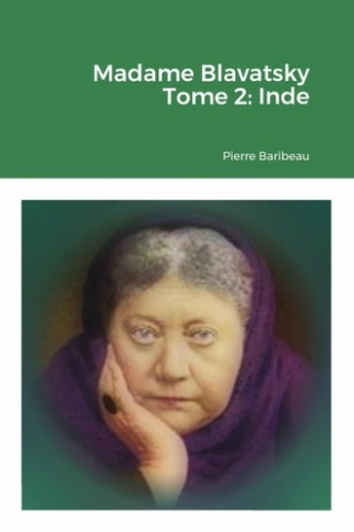 baribeau-pierre-madame-blavatsky-tome-2-inde_0