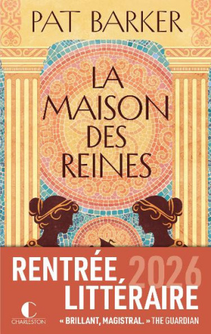 barker-pat-bury-laurent-la-maison-des-reines_0