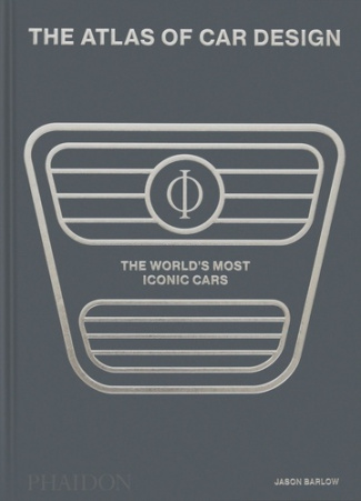barlow-jason-the-atlas-of-car-design-the-world-s-most-iconic-cars-classic-edition_0