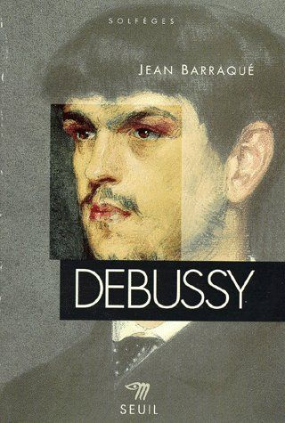 barraque-jean-debussy-edition-revue-et-mise-a-jour_0