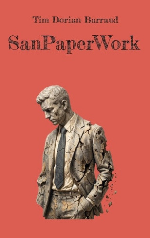 barraud-tim-dorian-sanpaperwork_0