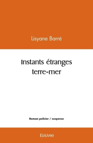 barre-lisyane-instants-etranges-terre-mer_0