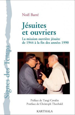 barre-noel-cavalin-tangi-theobald-christoph-jesuites-et-ouvriers-la-mission-ouvriere-jesuite-de-1944-a-la-fin-des-annees-1990_0