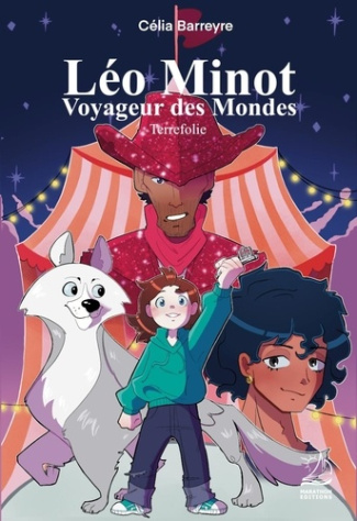 barreyre-celia-leo-minot-voyageur-des-mondes-terrefolie_0