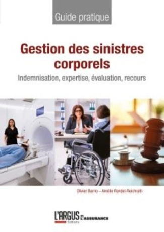 barrio-olivier-rondel-reichrath-amelie-guide-de-gestion-des-sinistres-corporels_0