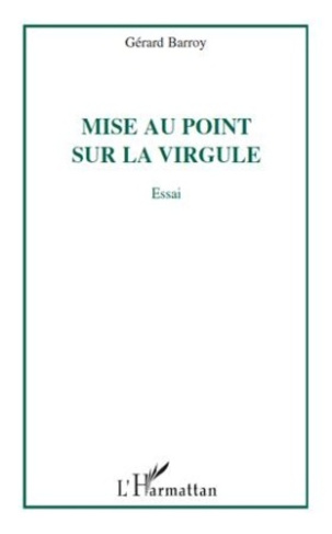 barroy-gerard-mise-au-point-sur-la-virgule-essai_0