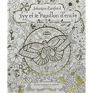 basford-johanna-3b-latour-burney-valerie-ivy-et-le-papillon-d-encre-conte-magique-a-colorier_0