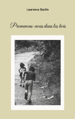 bastin-laurence-promenons-nous-dans-bois_0