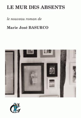 basurco-marie-jose-le-mur-des-absents_0