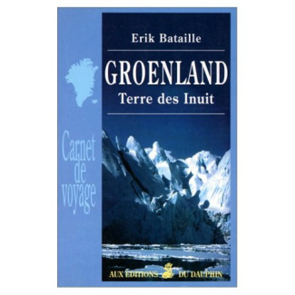 bataille-erik-groenland-terre-des-inuit_0