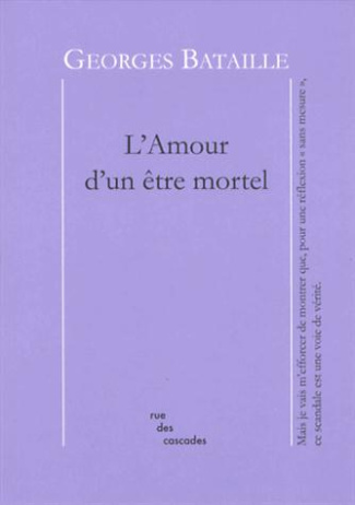 bataille-georges-l-amour-d-un-etre-mortel_0