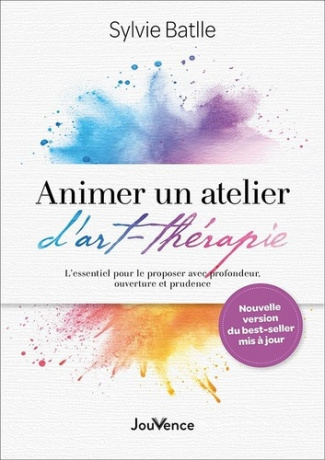 batlle-sylvie-animer-un-atelier-d-art-therapie-l-essentiel-pour-le-proposer-avec-profondeur-ouverture-et-prudenc_0