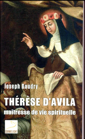 baudry-joseph-raguis-philippe-therese-d-avila-maitresse-de-vie-spirituelle_0