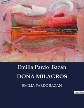 bazan-emilia-pardo-dona-milagros-emilia-pardo-bazan_0